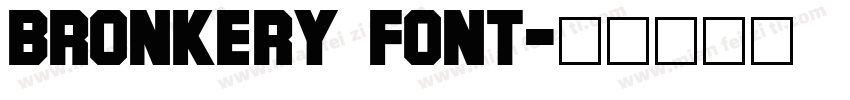 Bronkery Font字体转换